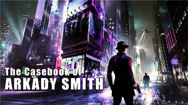 the-casebook-of-arkady-smith-switch-hero.jpg