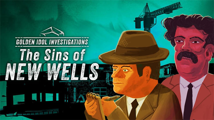 Golden Idol Investigations_ The Sins of New Wells_y.jpg