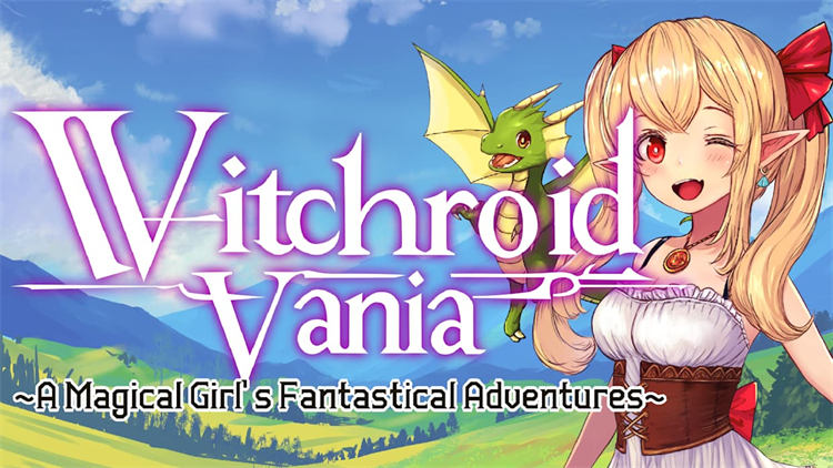 Witchroid Vania_ A Magical Girl’s Fantastical Adventures_y.jpg